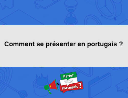 Comment se présenter en portugais ?