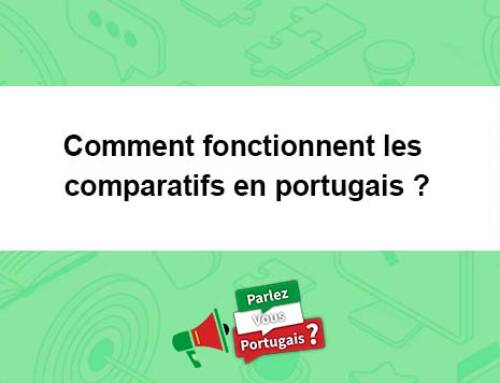 Comment fonctionnent les comparatifs en portugais ?