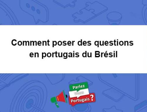 Comment poser des questions en portugais du Brésil