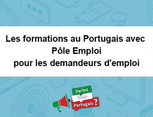 Les formations au Portugais avec Pôle Emploi pour les demandeurs d’emploi